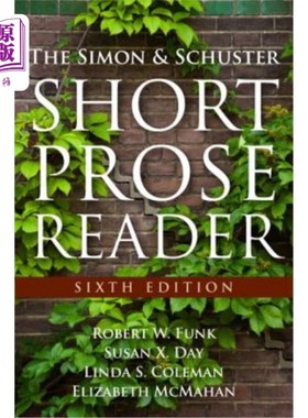 海外直订The Simon and Schuster Short Prose Reader 西蒙和舒斯特短文读者