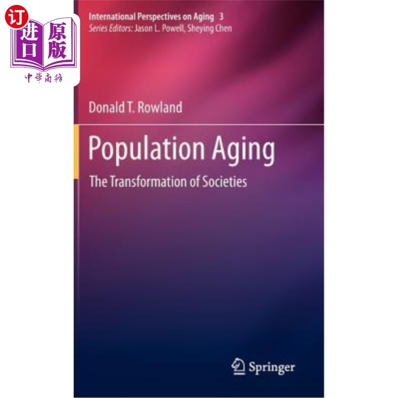 海外直订Population Aging: The Transformation of Societies 人口老龄化:社会转型