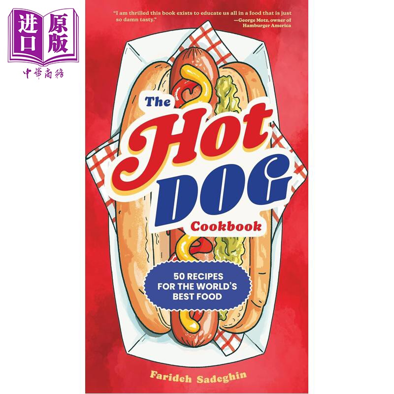 预售 热狗食谱 50 个经典食谱尽享咸香爽脆 Hot Dog Cookbook 英文原版 Farideh Sadeghin【中商原版】