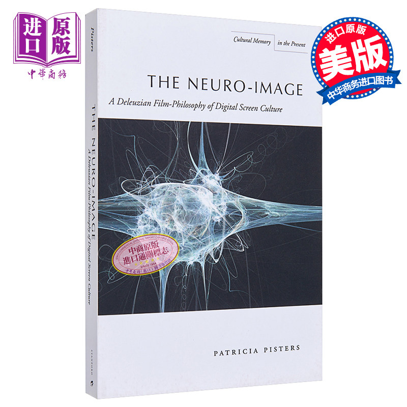 神经影像 德勒兹电影哲学与数码银幕文化 英文原版 Neuro-Image Patricia Pisters 帕特丽夏 品斯特 电影研究【中商原版】图片