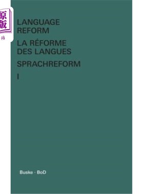 海外直订Language Reform - La réforme des langues - Sprachreform / Language Reform - La r 语言改革-语言形式-语言形式