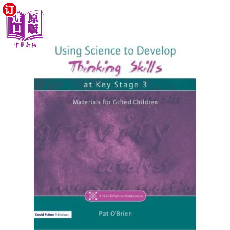 海外直订Using Science to Develop Thinking Skills at Key Stage 3 利用科学发展关键阶段3的思维能力