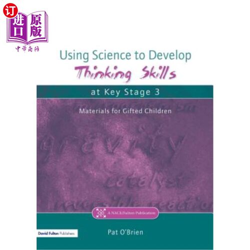 海外直订Using Science to Develop Thinking Skills at Key Stage 3 利用科学发展关键阶段3的思维能力