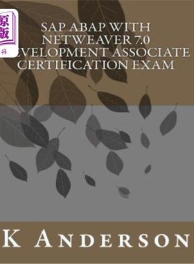 海外直订SAP ABAP with NetWeaver 7.0 Development Associate Certification Exam SAP ABAP with NetWeave