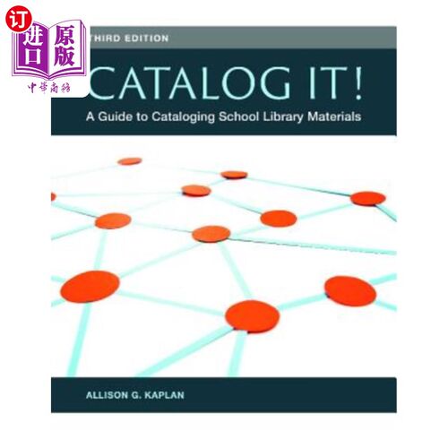 海外直订Catalog It! A Guide to Cataloging School Library Materials 目录!学校图书馆资料编目指南