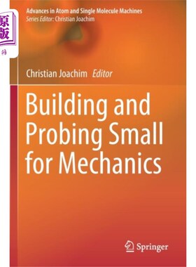 海外直订Building and Probing Small for Mechanics 构建和探索小型机制