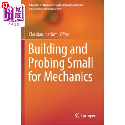 海外直订Building and Probing Small for Mechanics 构建和探索小型机制