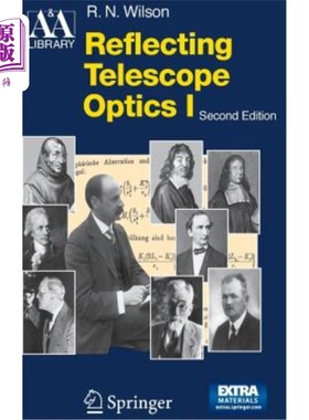 海外直订Reflecting Telescope Optics 1: Basic Design Theory and Its Historical Developmen 反射望远镜光学1:基本设计理