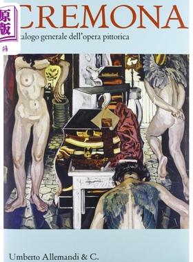 现货 CATALOGO GENERALE DELL’OPERA 进口艺术 克雷莫纳意大利绘画作品目录【中商原版】