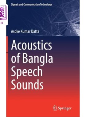 海外直订Acoustics of Bangla Speech Sounds 孟加拉语语音声学