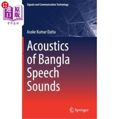 海外直订Acoustics of Bangla Speech Sounds 孟加拉语语音声学