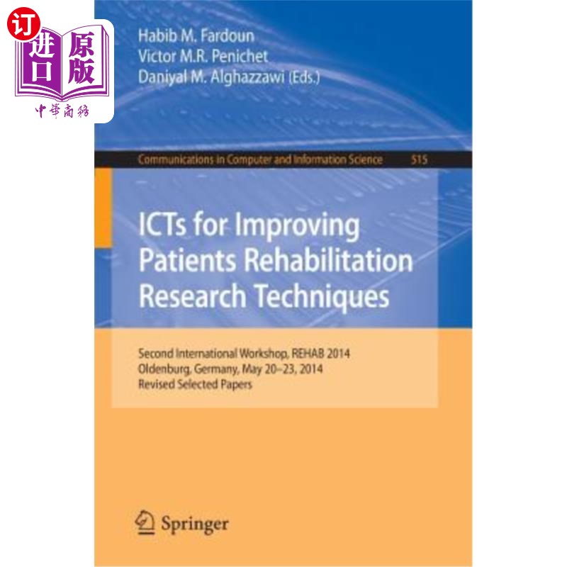 海外直订Icts for Improving Patients Rehabilitation Research Techniques: Second Internati 改善患者康复研究技术的ICT