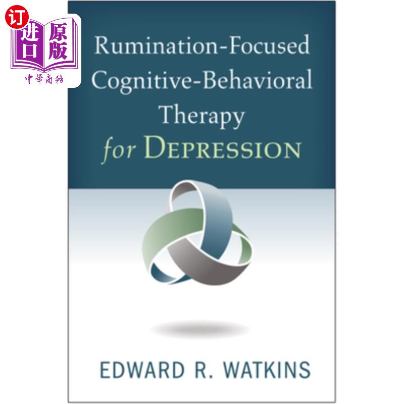 海外直订医药图书Rumination-Focused Cognitive-Behavioral Therapy for Depression 抑郁症的反刍集中认知行为疗法