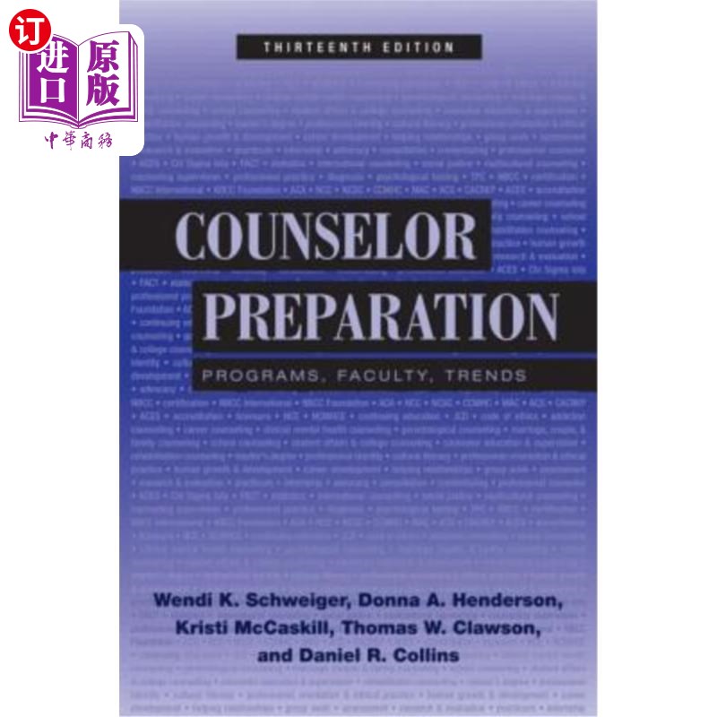 海外直订Counselor Preparation: Programs, Faculty, Trends 辅导员准备:项目、师资、趋势