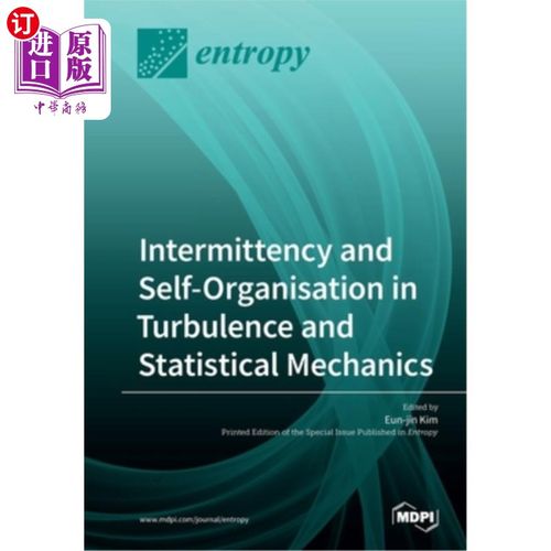 海外直订Intermittency and Self-Organisation in Turbulence and Statistical Mechanics 湍流与统计力学中的间歇性与自组