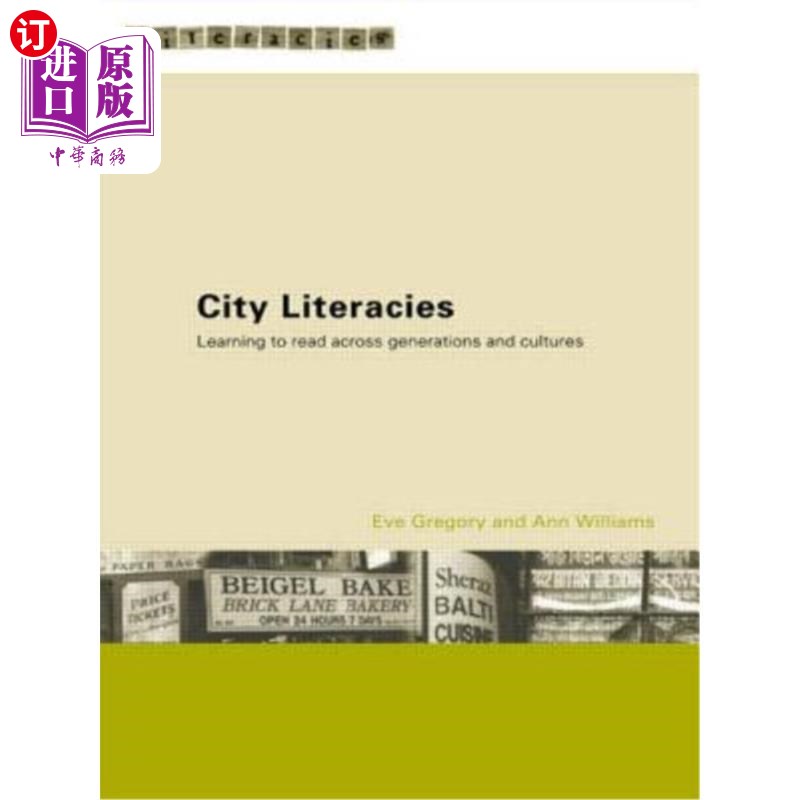 海外直订City Literacies: Learning to Read Across Generations and Cultures 城市文学:跨代和跨文化阅读