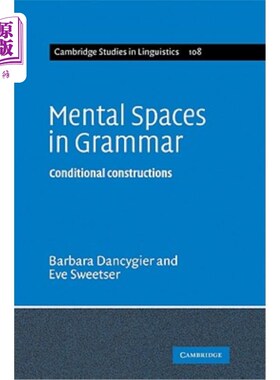 海外直订Mental Spaces in Grammar: Conditional Constructions 语法中的心理空间:条件结构