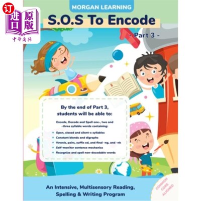 海外直订SOS to Encode! Part 3: An Intensive, Multisensory Reading, Spelling, & Writing P