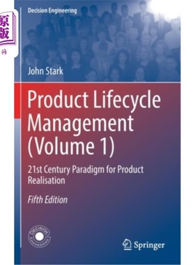 海外直订Product Lifecycle Management (Volume 1): 21st Century Paradigm for Product Reali 产品生命周期管理(第一卷):2