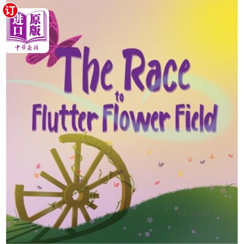 海外直订The Race to Flutter Flower Field 竞相扑动花田