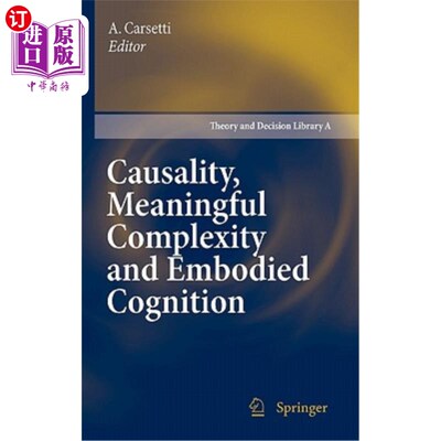 海外直订Causality, Meaningful Complexity and Embodied Cognition 因果关系，有意义的复杂性和具身认知