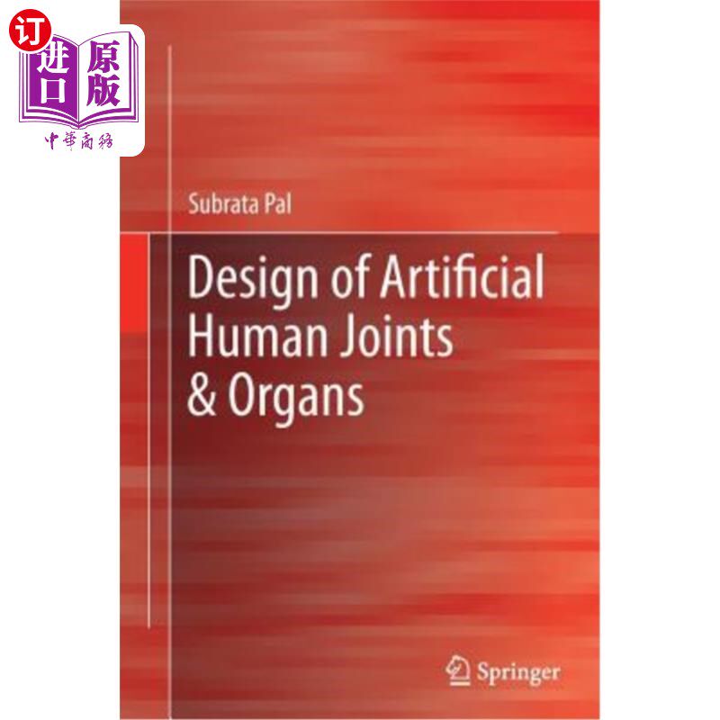 海外直订Design of Artificial Human Joints & Organs 人造人体关节和器官的设计