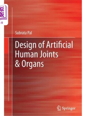 海外直订Design of Artificial Human Joints & Organs 人造人体关节和器官的设计