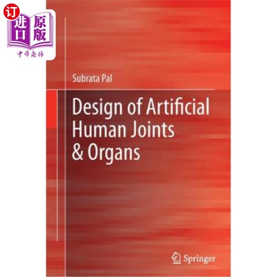 海外直订Design of Artificial Human Joints & Organs 人造人体关节和器官的设计