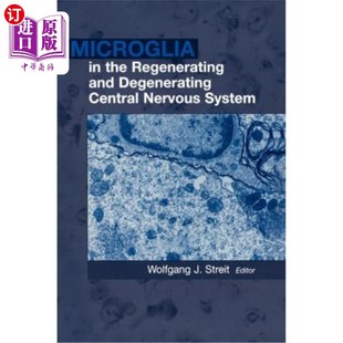 Central 小 the 再生和退化中枢神经系统中 System Nervous Degenerating and Regenerating 海外直订医药图书Microglia