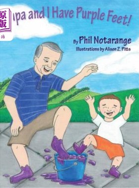 海外直订Papa and I Have Purple Feet! 爸爸和我有紫色的脚！