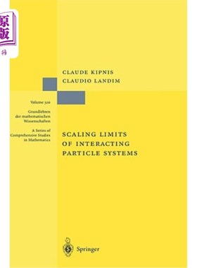 海外直订Scaling Limits of Interacting Particle Systems 相互作用粒子系统的标度极限