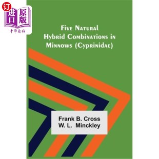 Combinations Hybrid Minnows 鲤科五种天然杂交组合 海外直订Five Cyprinidae Natural