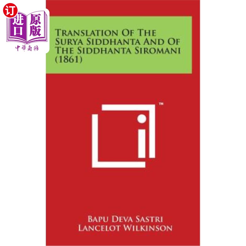 海外直订Translation of the Surya Siddhanta and of the Siddhanta Siromani (1861) 苏利亚·悉达坦塔和悉达坦塔·西罗马尼