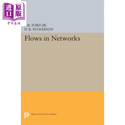 现货 网络流 英文原版 Flows in Networks Lester Randolph Ford【中商原版】