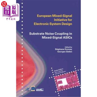 海外直订Substrate Noise Coupling in Mixed-Signal Asics 混合信号集成电路衬底噪声耦合
