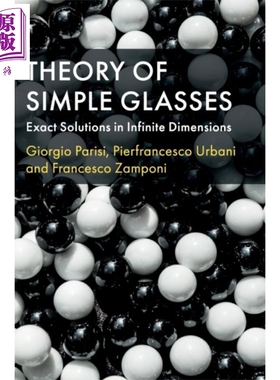 现货 乔治 帕里西 简易玻璃理论 2021年诺贝尔物理学奖 英文原版 Theory of Simple Glasses Giorgio Parisi【中商原版】