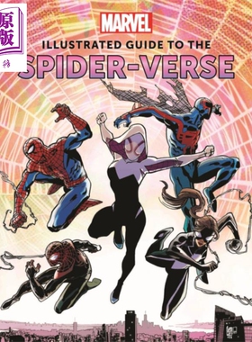 漫威 蜘蛛侠宇宙图解指南 英文原版 Marvel Illustrated Guide to the Spider Verse Marc Sumerak【中商原版】
