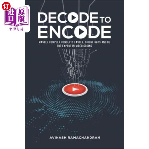 海外直订Decode to Encode: Master Complex Concepts Faster, Bridge Gaps and Be the Expert  解码编码：更快掌握复杂概念