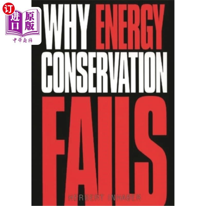 海外直订Why Energy Conservation Fails 为什么节能失败?
