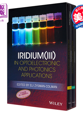 光电子与光子学应用中的铱 Iridium III in Optoelectronic and Photonics Applications Eli Zysman Colman 英文原版【中商?