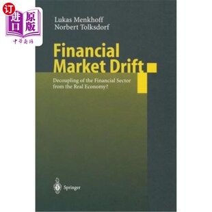 Real 金融市场漂移：金融部门与实 Decoupling Financial Sector the Drift Economy 海外直订Financial from Market