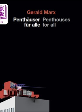 海外直订Gerald Marx, Penth?user Für Alle / Penthouses for All 杰拉尔德·马克思，彭特?用户名称:r Alle / penthouse for