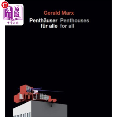 海外直订Gerald Marx, Penth?user Für Alle / Penthouses for All 杰拉尔德·马克思，彭特?用户名称:r Alle / penthouse for