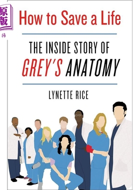 预售 实习医生格蕾背后故事 英文原版 The Inside Story of Greys Anatomy Lynette Rice 影视小说 流行小说【中商原版】