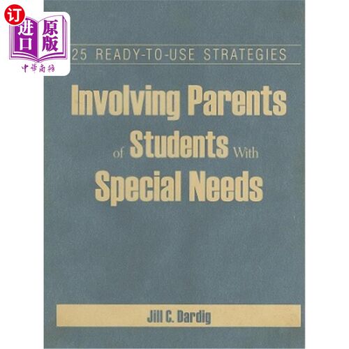 海外直订Involving Parents of Students With Special Needs: 25 Ready-to-Use Strategies 让有特殊需求学生的家长参与：25种随