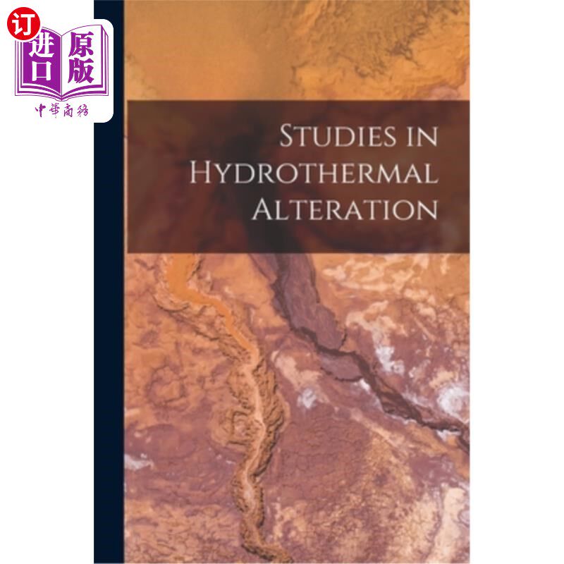海外直订Studies in Hydrothermal Alteration 热液蚀变研究