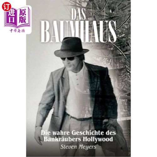 海外直订Das Baumhaus, Die wahre Geschichte des Bankr?ubers Hollywood 鲍姆豪斯：《银行的未来》好莱坞超级