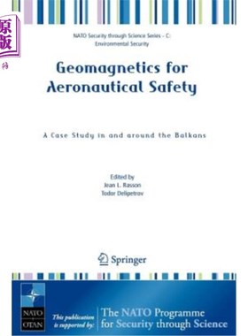 海外直订Geomagnetics for Aeronautical Safety: A Case Study in and Around the Balkans 航空安全的地磁研究：以巴尔干半