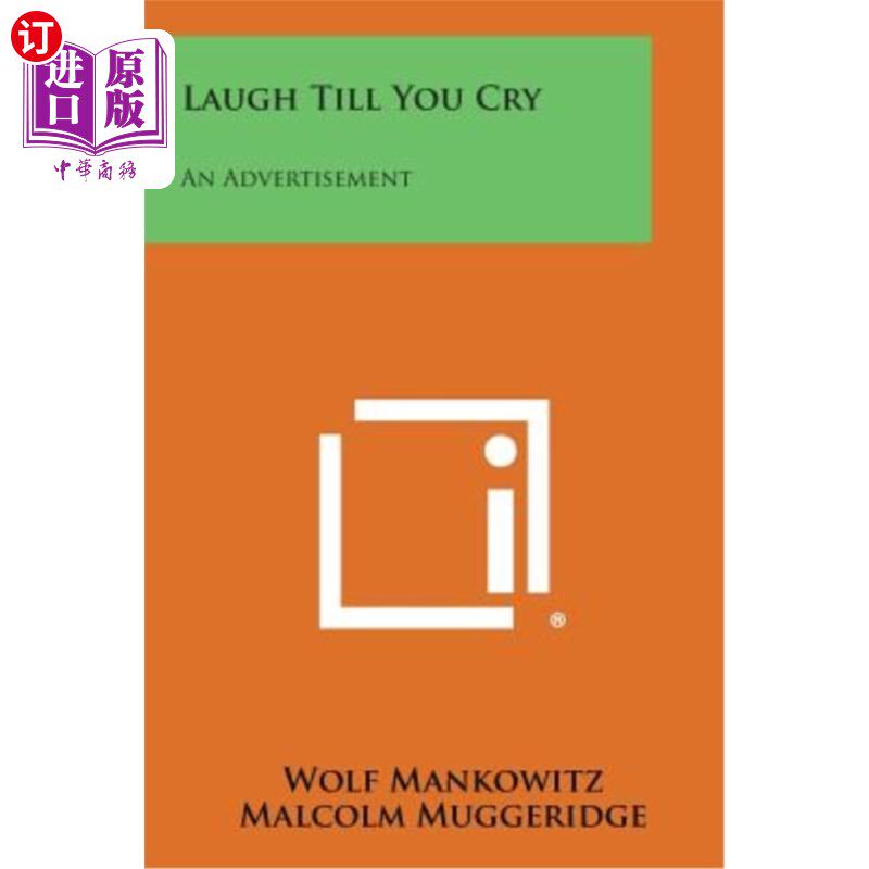 海外直订Laugh Till You Cry: An Advertisement 笑到哭：广告