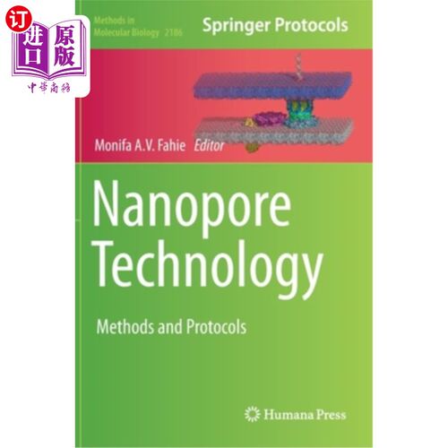 海外直订Nanopore Technology: Methods and Protocols 纳米孔技术:方法和协议